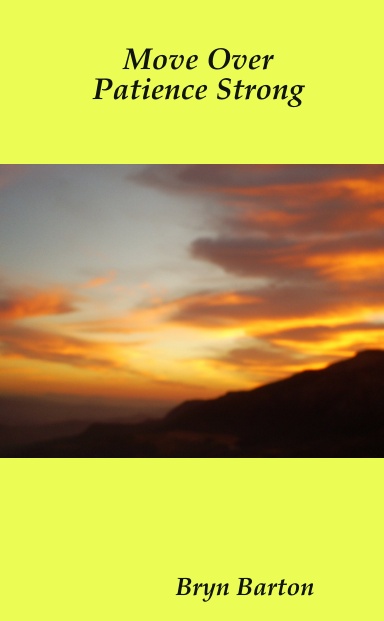 Move Over Patience Strong