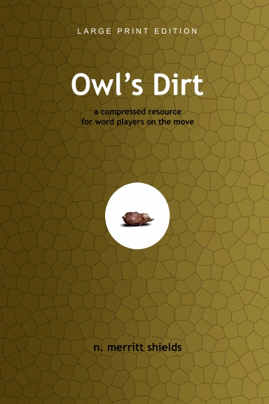 Owl's Dirt - Large Print