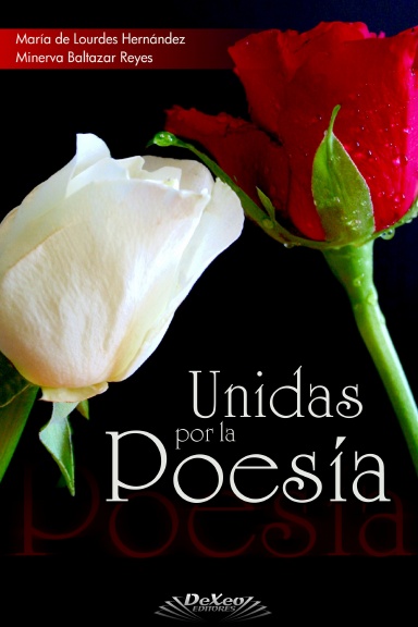 " UNIDAS POR LA POESÍA "