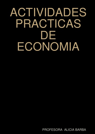 ACTIVIDADES PRACTICAS DE ECONOMIA