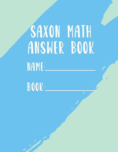 Our House Homeschool Saxon Math Answer Workbook