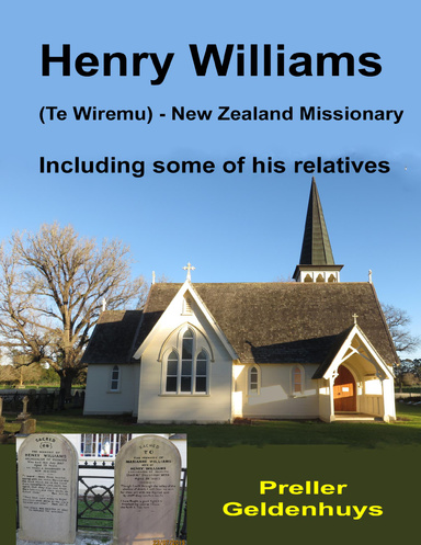 Henry Williams (Te Wiremu) - New Zealand Missionary