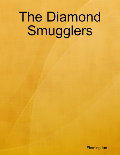 The Diamond Smugglers