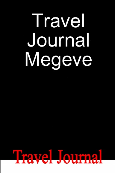 Travel Journal Megeve