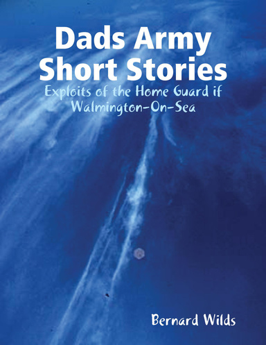 Dads Army Short Stories