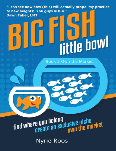Big Fish Little Bowl - Own the Market - Book 3