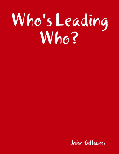 Who's Leading Who?