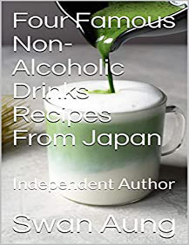 Four Famous Non Alcoholic Drinks Recipes from Japan