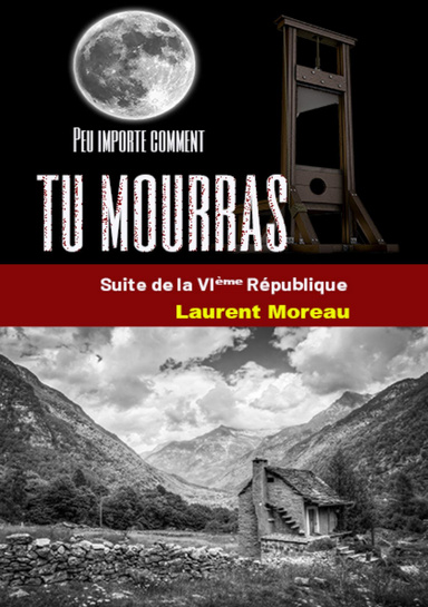 Peu importe comment tu mourras