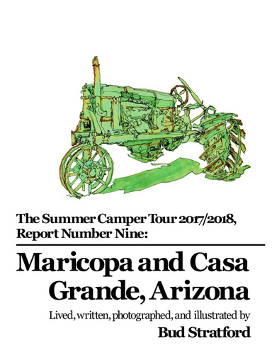 The Summer Camper Tour 2017/2018, Report Number Nine: Maricopa and Casa Grande, Arizona