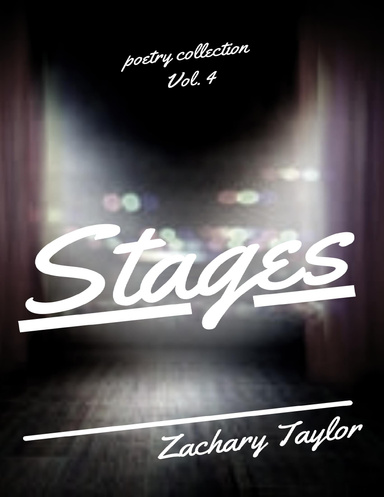 Stages