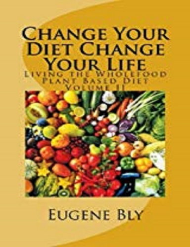 Change Your Diet Change Your Life