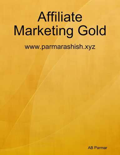 Affiliate Marketing Gold