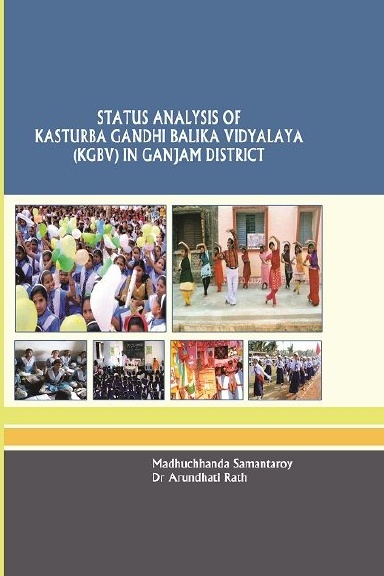 STATUS ANALYSIS OF KASTURBA GANDHI BALIKA VIDYALAYA (KGBV) IN GANJAM DISTRICT