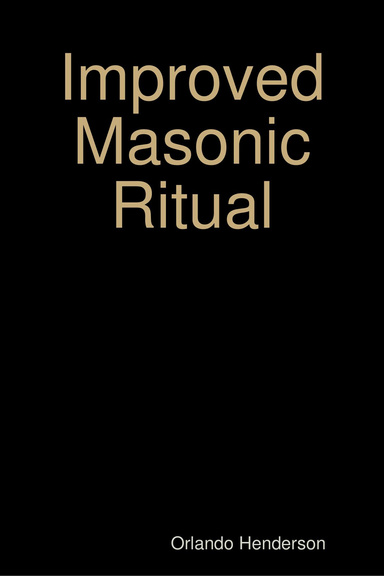 Improved Masonic Ritual
