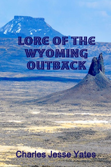 Lore of the Wyoming Outback