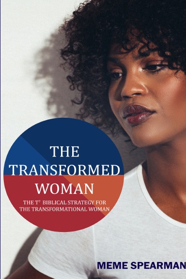 The Transformed Woman