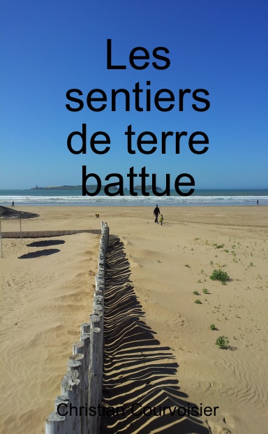 Les sentiers de terre battue