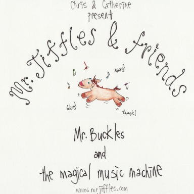 Mr Buckles and the Magical Music Machine