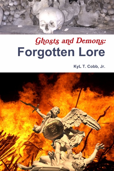 Ghosts and Demons: Forgotten Lore