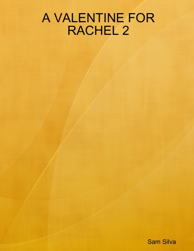 A VALENTINE FOR RACHEL 2