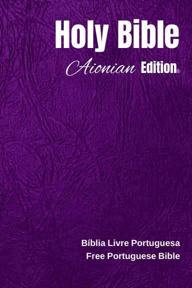 Holy Bible Aionian Edition: Free Portuguese Bible
