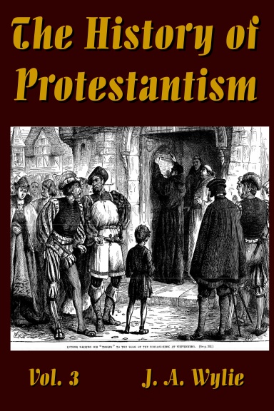 The History Of Protestantism Vol. 3