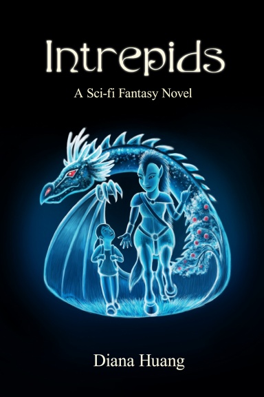 Intrepids: A Sci-fi Fantasy Novel