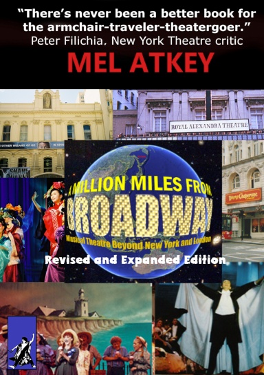A Million Miles from Broadway Revised and Expanded Edition