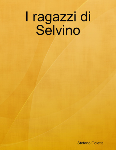 I ragazzi di Selvino