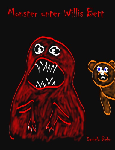Monster unter Willis Bett