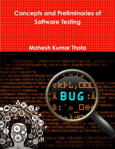 Concepts and Preliminaries of Software Testing