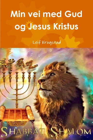 Min vei med Gud og Jesus Kristus