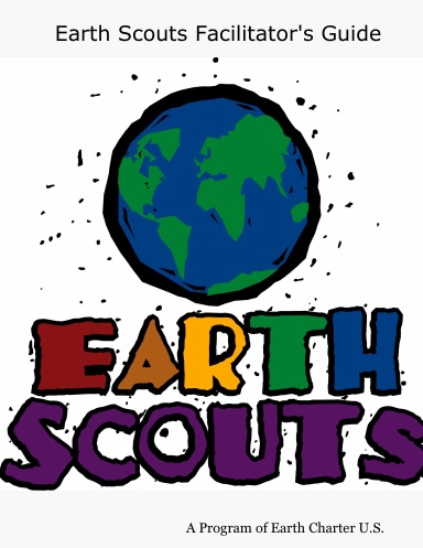 Earth Scouts Facilitator's Guide