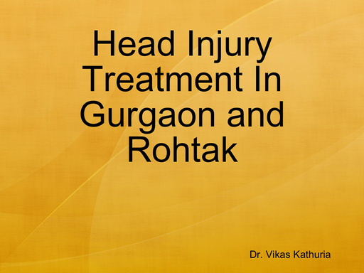 Head Injury Treatment In Gurgaon and Rohtak