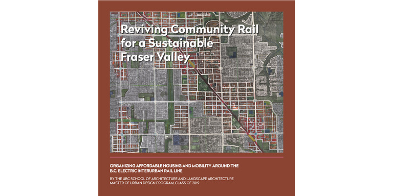 Reviving Community Rail for a Sustainable Fraser Valley Ebook