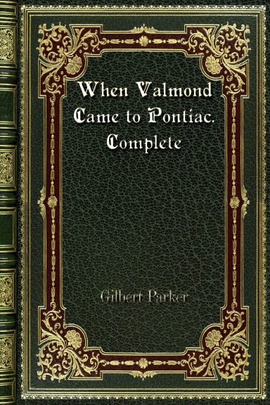 When Valmond Came to Pontiac. Complete