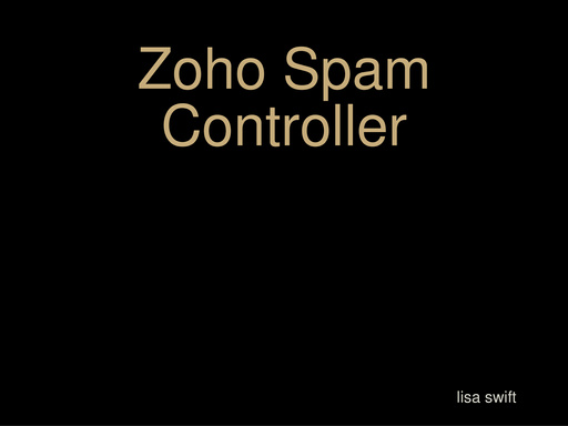 Zoho Spam Controller