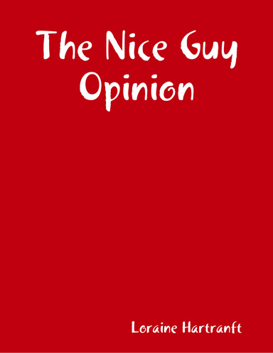 The Nice Guy Opinion