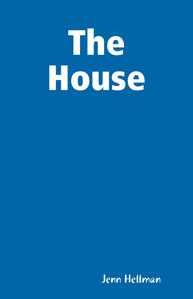 The House