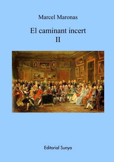El caminant incert II