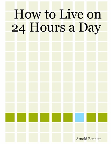 How to Live on 24 Hours a Day