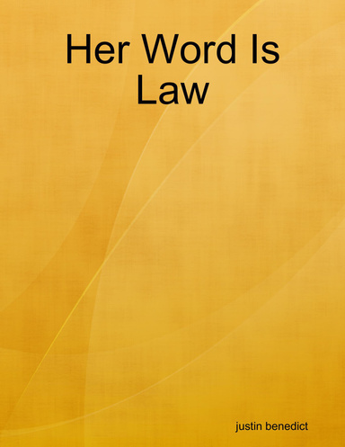 Her Word Is Law