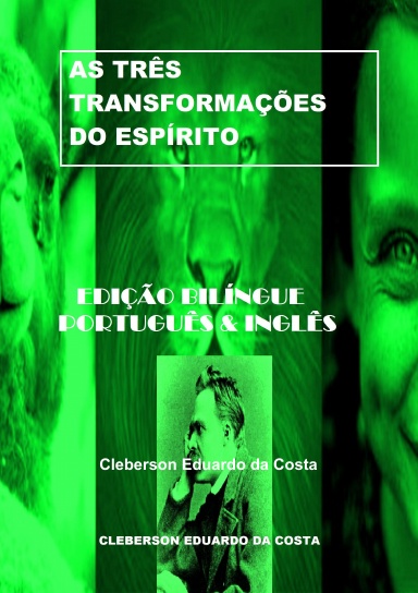 AS TRÊS TRANSFORMAÇÕES DO ESPÍRITO - edição bilíngue (PORTUGUÊS E INGLÊS)