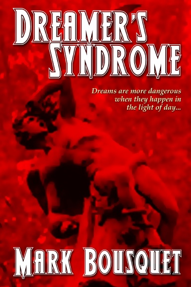 Dreamer's Syndrome