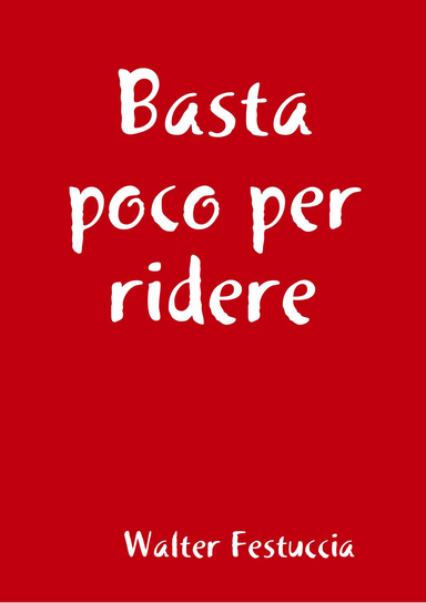 Basta poco per ridere