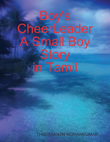 Boys cheerleader A Small Boy Story in Tamil
