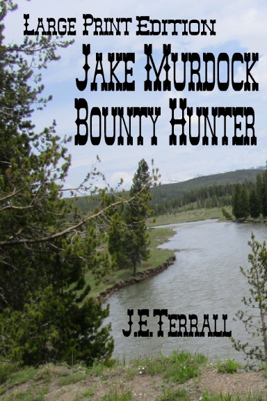 Jake Murdock, Bounty Hunter