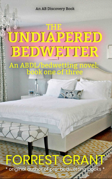 The Undiapered Bedwetter
