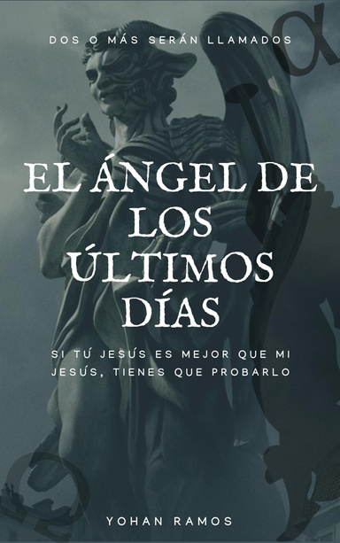 EL ANGEL DE LOS ÚLTIMOS DÍAS